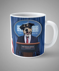 President USA -  Unique Mug Of Your Pet